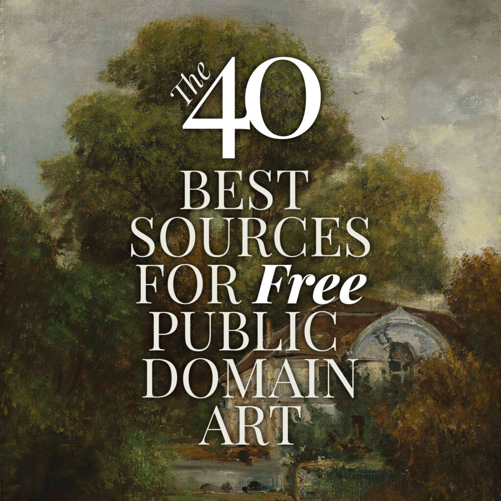 Antique public domain landscape painting with a text overlay reading "The 40 best sources for free public domain art"