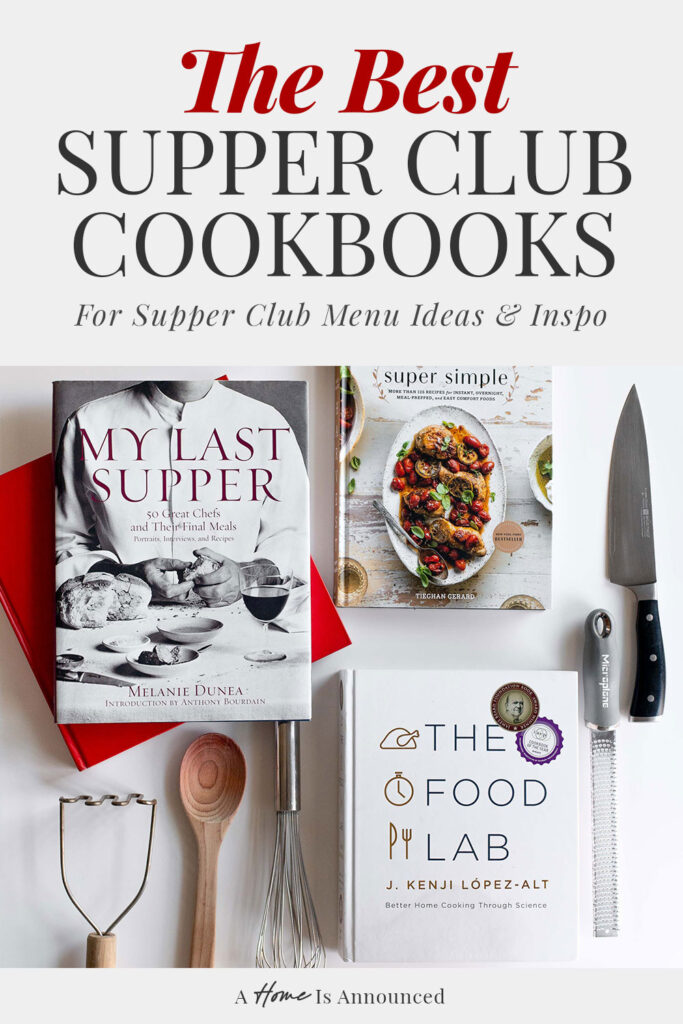 a collection of the best supper club cookbooks for supper club menu ideas and inspo laid on on a table alongside various kitchen tools